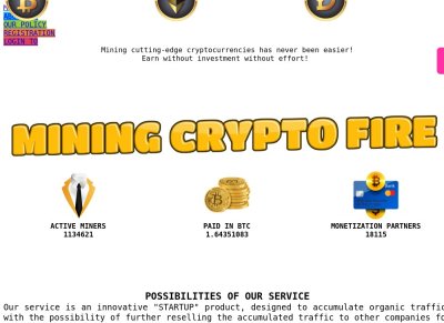 MINING CRYPTO FIRE! Mining cutting-edge cryptocurrencies has never been easier! Earn without investment without effort!